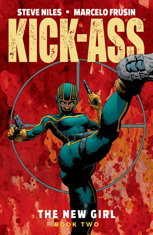 KICK-ASS NEW GIRL TP VOL 2 | Dragon's Lair Comics and Fantasy Houston TX