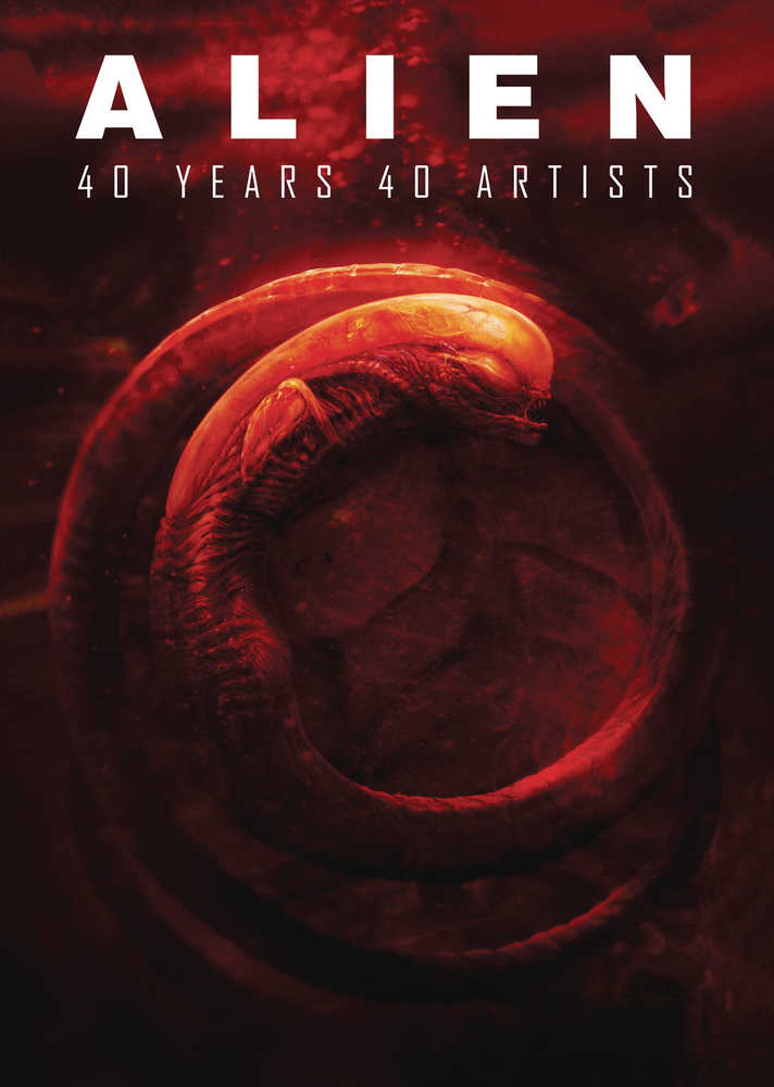 Alien 40 Years 40 Artists Hardcover | Dragon's Lair Comics and Fantasy Houston TX