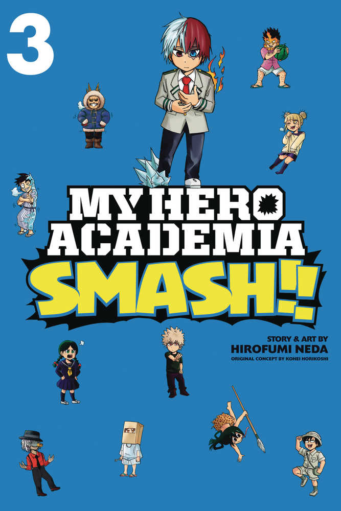 MY HERO ACADEMIA SMASH GN VOL 3 | Dragon's Lair Comics and Fantasy Houston TX