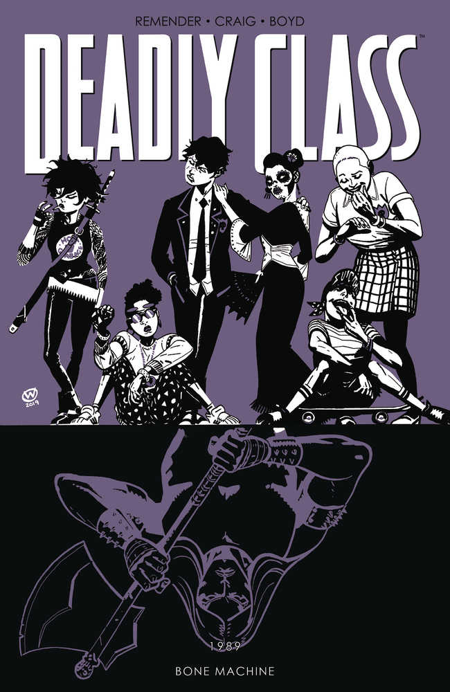 Deadly Class TPB Volume 09 Bone Machine (Mature) | Dragon's Lair Comics and Fantasy Houston TX