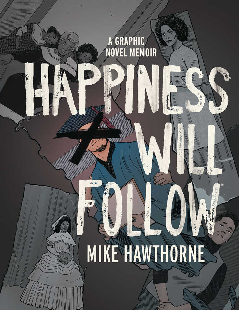 HAPPINESS WILL FOLLOW ORIGINAL GN HC | Dragon's Lair Comics and Fantasy Houston TX