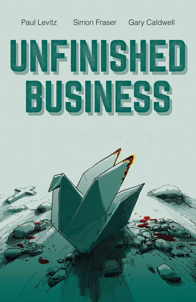 Unfinished Business Hardcover | Dragon's Lair Comics and Fantasy Houston TX