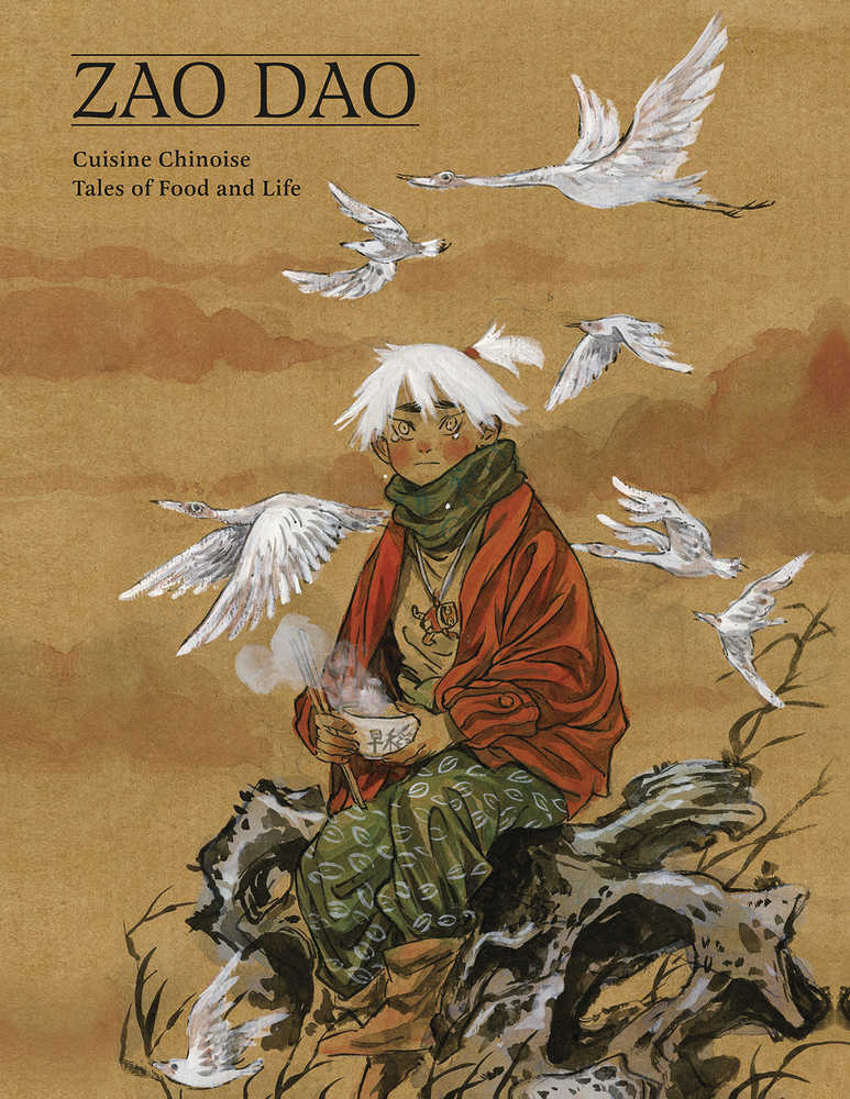 CUISINE CHINOISE TALES OF FOOD & LIFE HC | Dragon's Lair Comics and Fantasy Houston TX