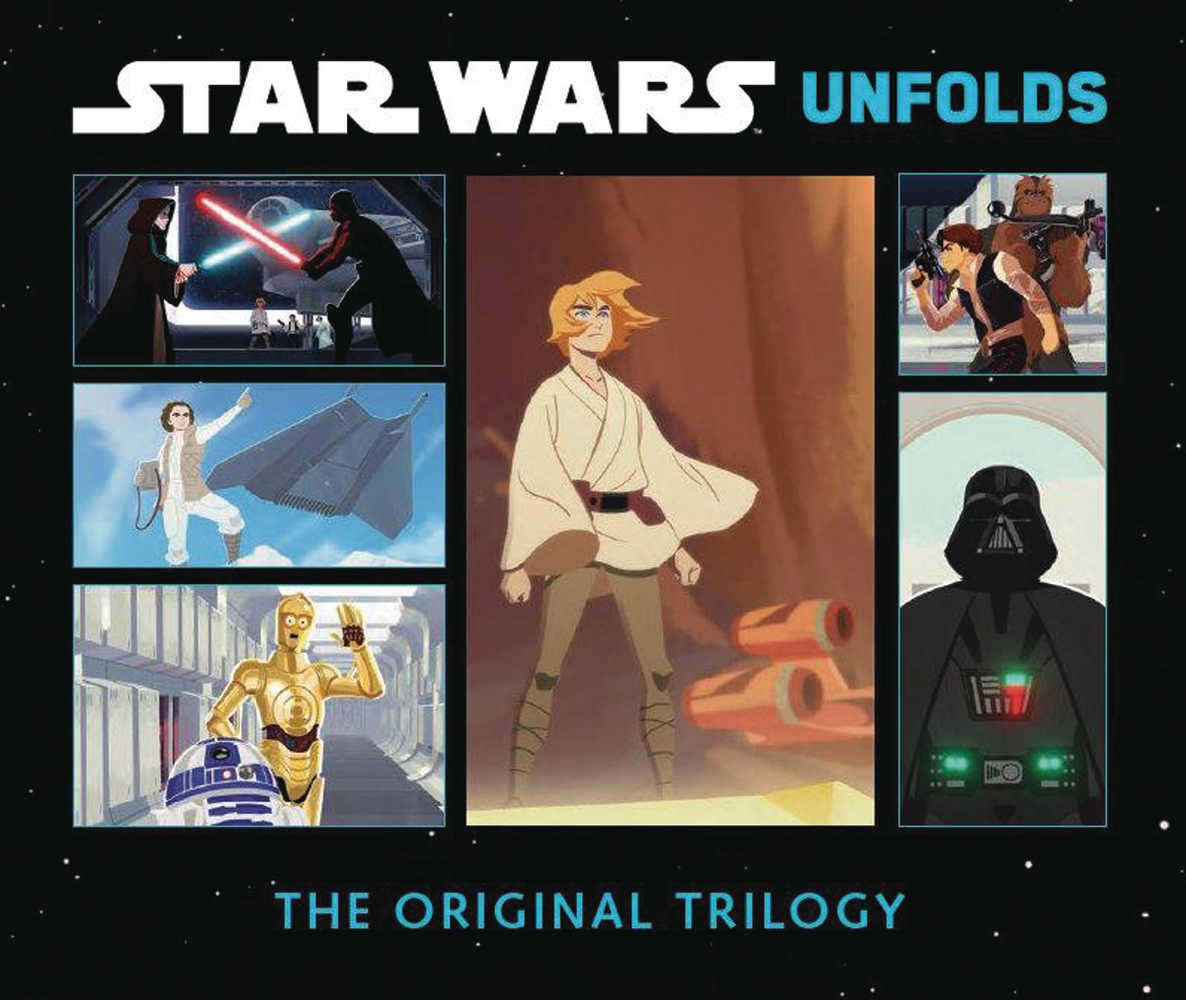 STAR WARS UNFOLDS ORIGINAL TRILOGY | Dragon's Lair Comics and Fantasy Houston TX