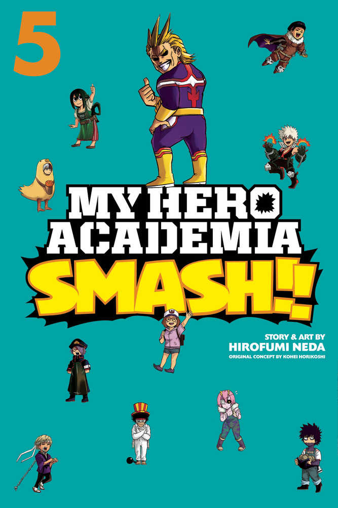 MY HERO ACADEMIA SMASH GN VOL 5 | Dragon's Lair Comics and Fantasy Houston TX