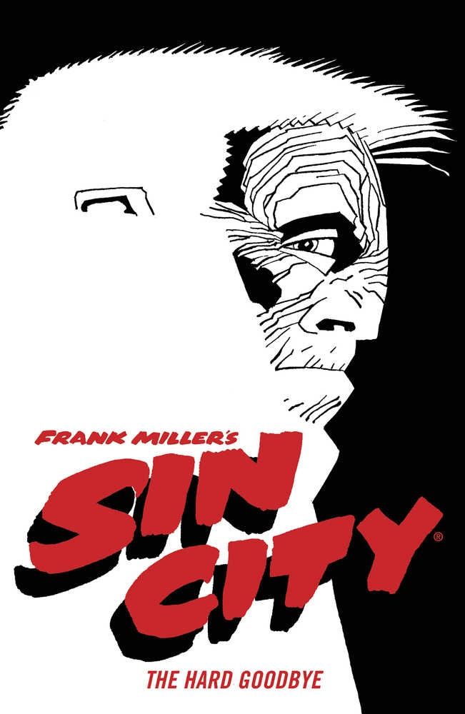 Sin City TPB Volume 01 The Hard Goodbye (4TH Edition) (Mature) | Dragon's Lair Comics and Fantasy Houston TX