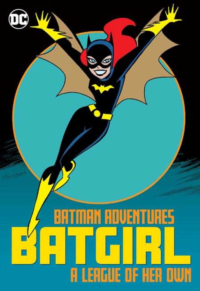 Batman Adventures: Batgirl A League Of Her Own | Dragon's Lair Comics and Fantasy Houston TX