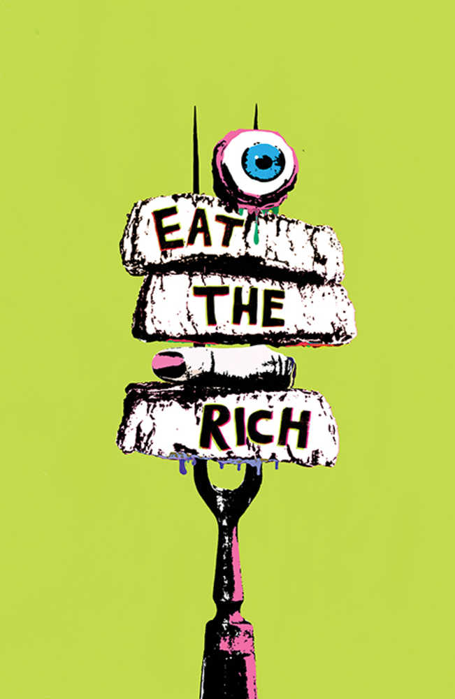 Eat The Rich #1 (Of 5) Cover B Carey (Mature) | Dragon's Lair Comics and Fantasy Houston TX