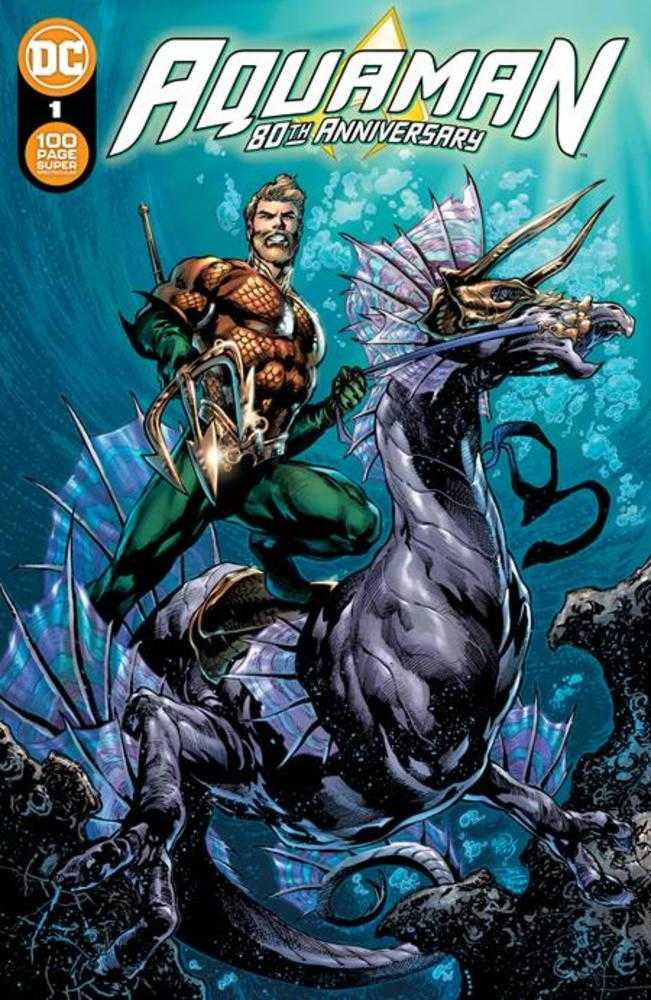 Aquaman 80th Anniversary 100-Page Super Spectacular #1 (One Shot) Cover A Ivan Reis & Joe Prado | Dragon's Lair Comics and Fantasy Houston TX