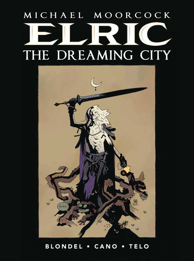 Moorcock Elric Hardcover Volume 04 (Of 4) Dreaming City Previews Exclusive Mignola Edition | Dragon's Lair Comics and Fantasy Houston TX