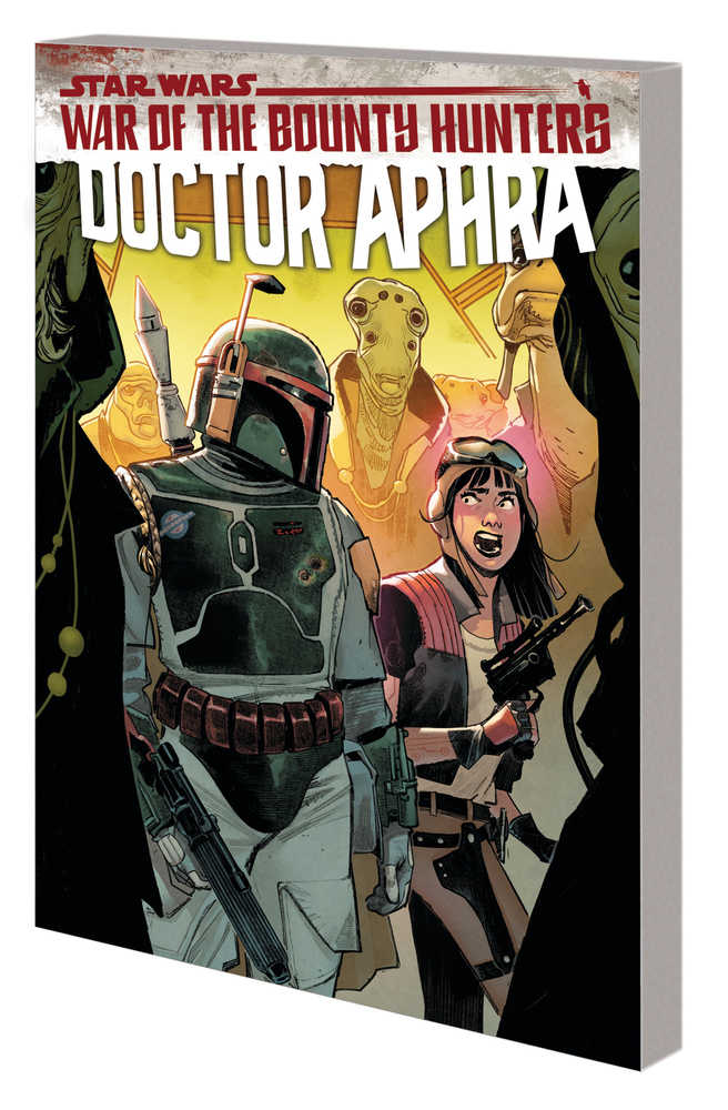 Star Wars Doctor Aphra TPB Volume 03 War Of Bounty Hunters | Dragon's Lair Comics and Fantasy Houston TX