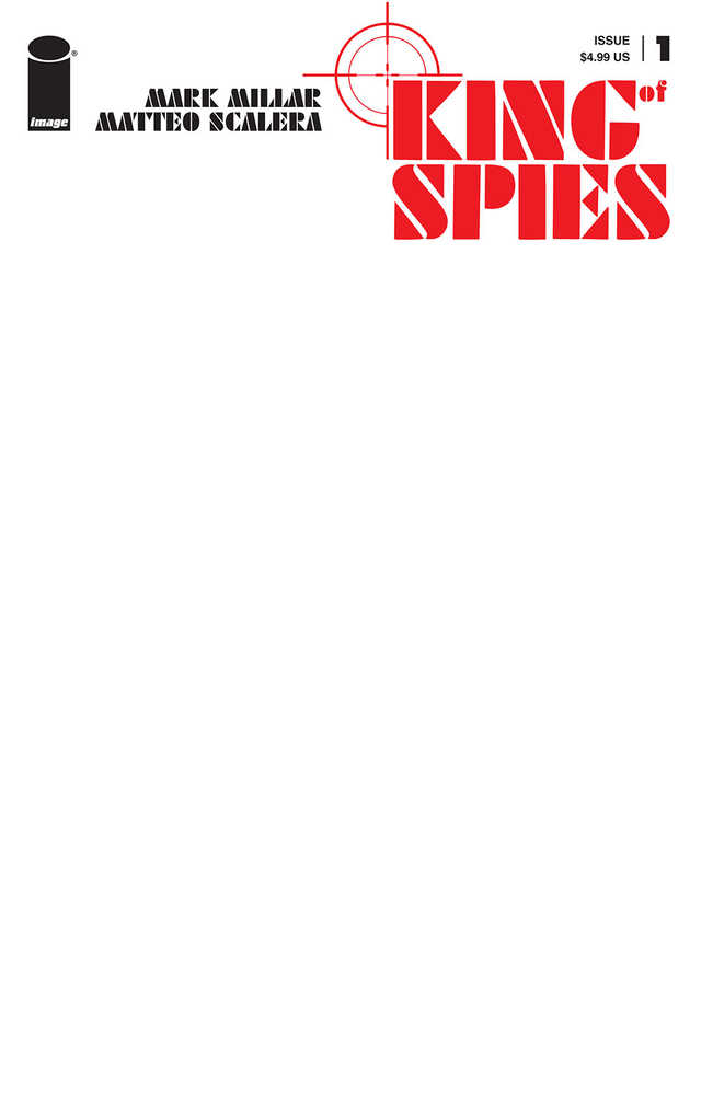 King Of Spies #1 (Of 4) Cover E Blank Cover (Mature) | Dragon's Lair Comics and Fantasy Houston TX