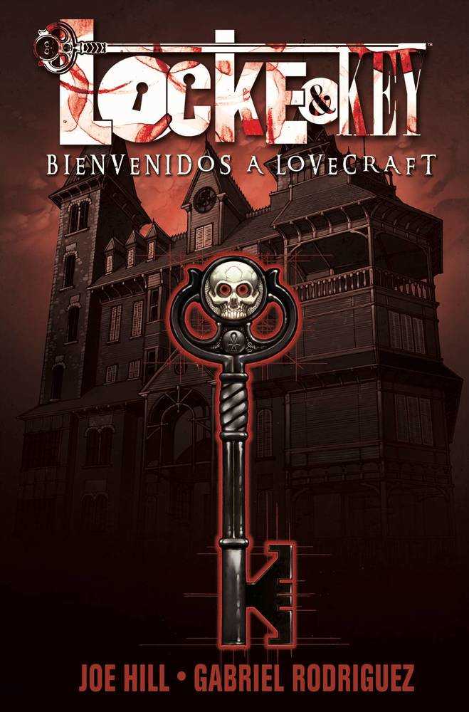 Locke & Key Spanish Edition TPB Volume 01 Bienvenidos A Lovecraft (Re | Dragon's Lair Comics and Fantasy Houston TX