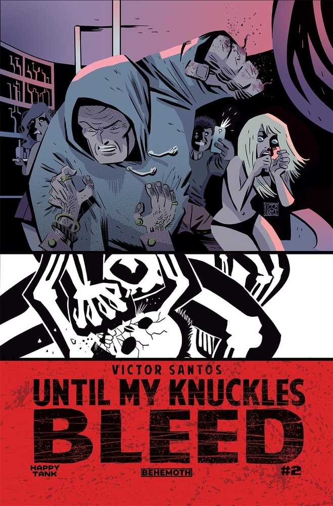 Until My Knuckles Bleed #2 Cover A Santos (Mature) | Dragon's Lair Comics and Fantasy Houston TX