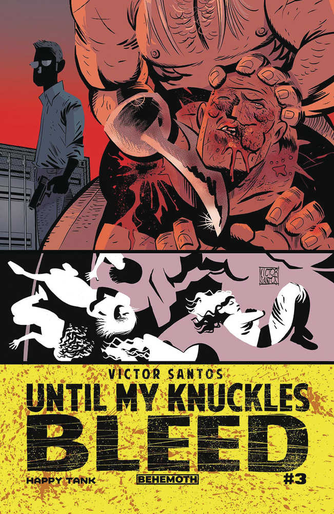 Until My Knuckles Bleed #3 Cover A Santos (Mature) | Dragon's Lair Comics and Fantasy Houston TX