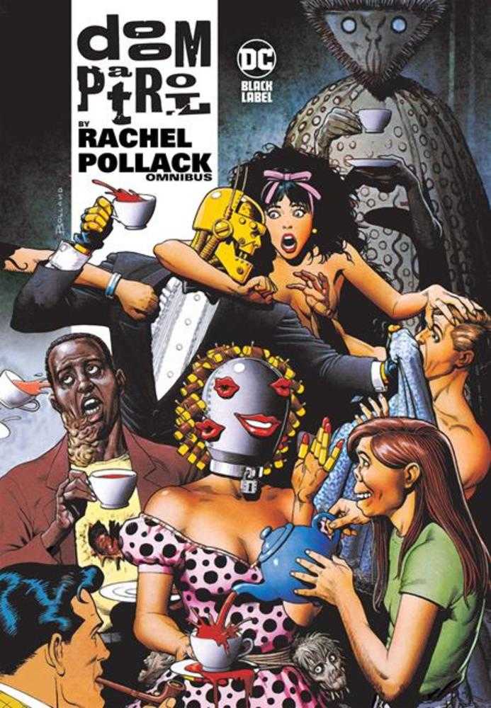 Doom Patrol By Rachel Pollack Omnibus Hardcover | Dragon's Lair Comics and Fantasy Houston TX