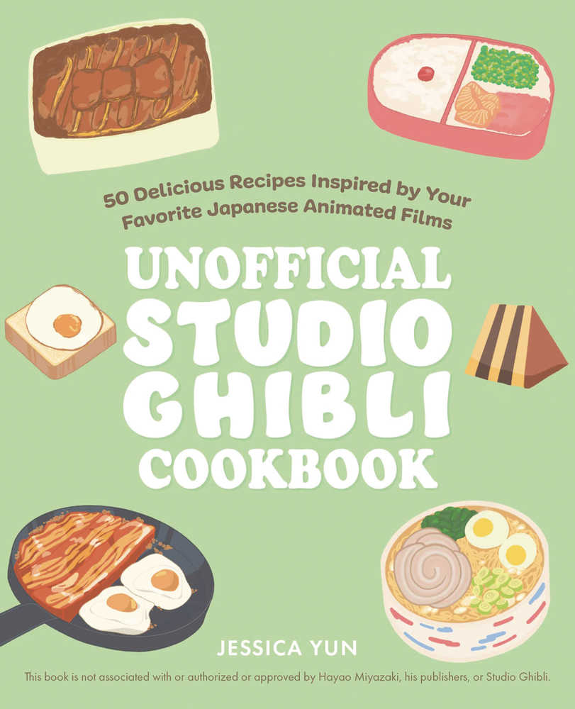 Unofficial Studio Ghibli Cookbook 50 Delicious Recipes Hardcover (C | Dragon's Lair Comics and Fantasy Houston TX