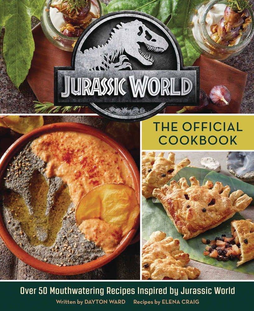 Jurassic World Official Cookbook Hardcover | Dragon's Lair Comics and Fantasy Houston TX