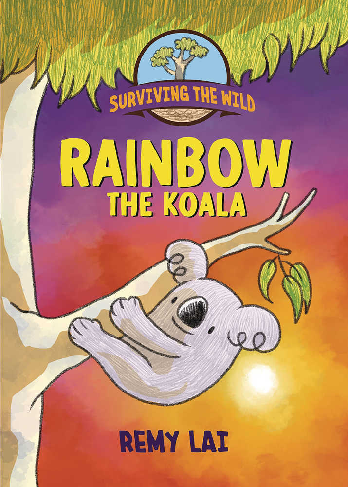 Surviving The Wild Rainbow The Koala Hardcover | Dragon's Lair Comics and Fantasy Houston TX