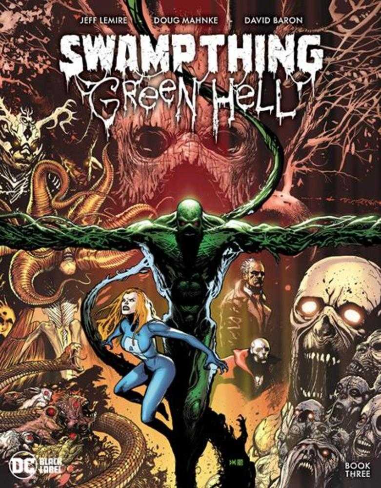 Swamp Thing Green Hell #3 (Of 3) Cover A Doug Mahnke (Mature) | Dragon's Lair Comics and Fantasy Houston TX