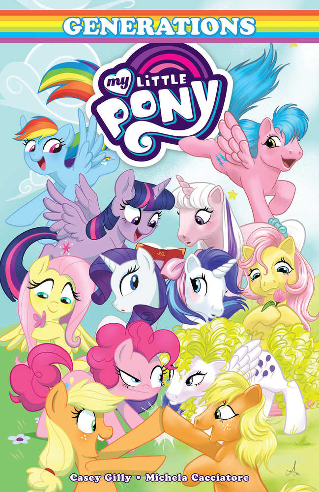 My Little Pony Generations TPB | Dragon's Lair Comics and Fantasy Houston TX