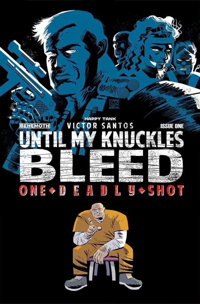 Until My Knuckles Bleed One Deadly Shot #1 Cover B Santos (Mature) | Dragon's Lair Comics and Fantasy Houston TX