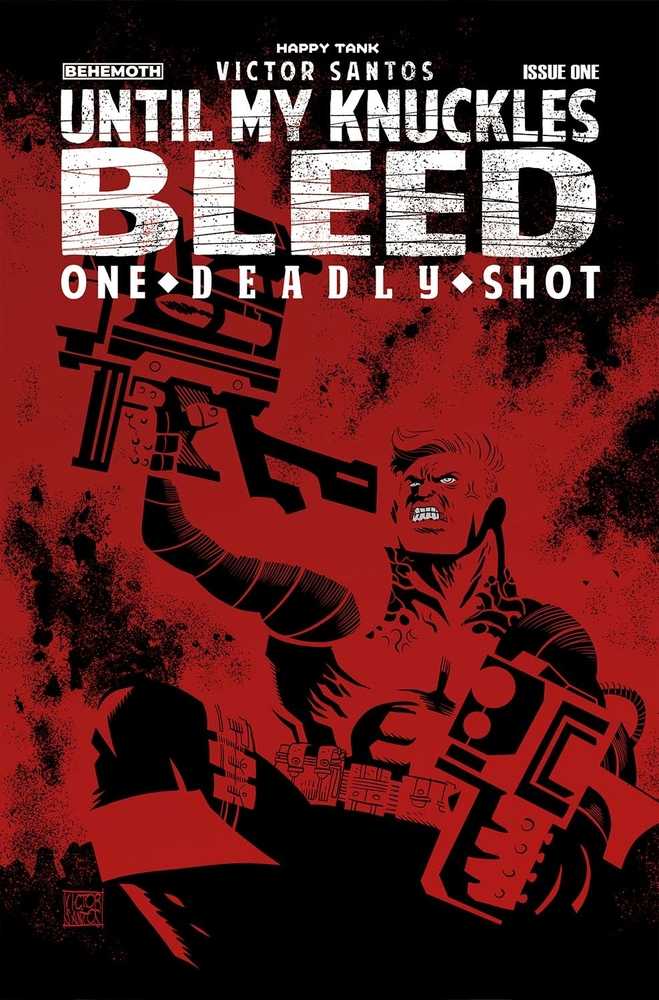 Until My Knuckles Bleed One Deadly Shot #1 Cover D 10 | Dragon's Lair Comics and Fantasy Houston TX