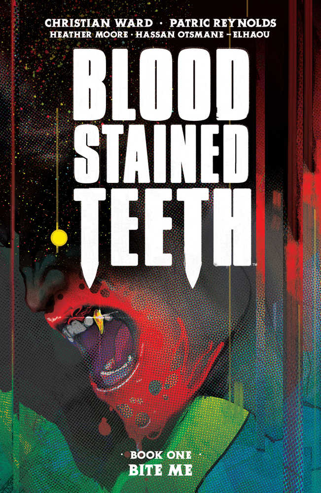 Blood Stained Teeth TPB Volume 01 Bite Me (Mature) | Dragon's Lair Comics and Fantasy Houston TX