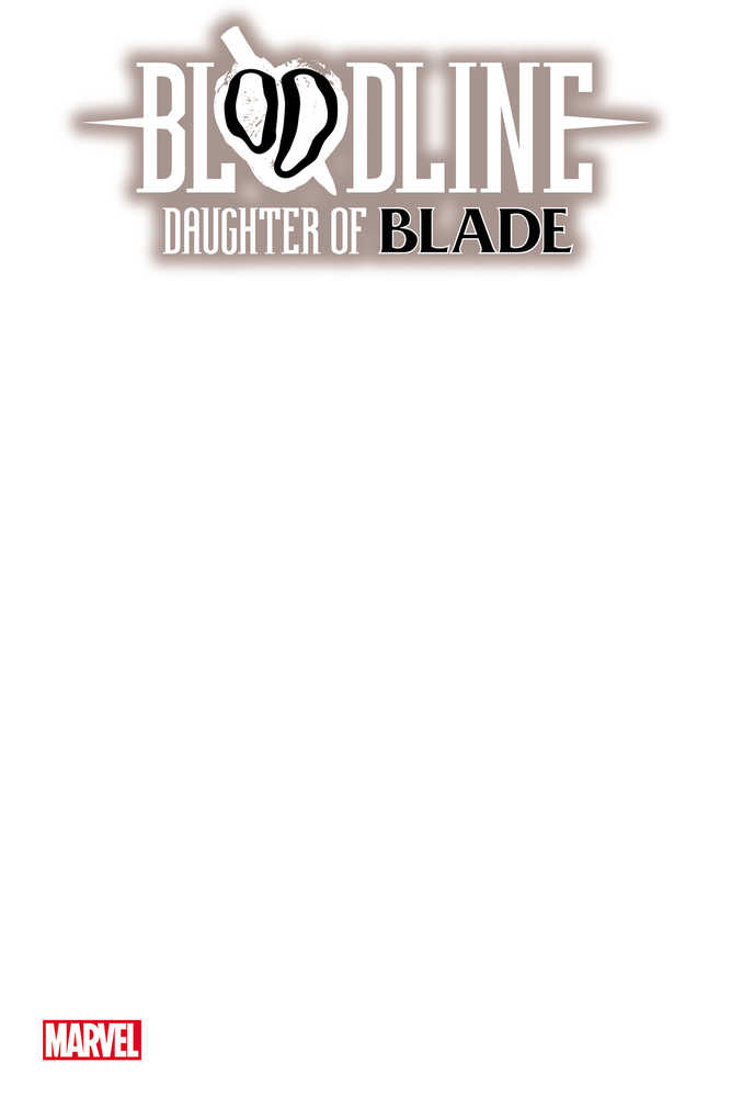 Bloodline Daughter Of Blade #1 Blank Variant | Dragon's Lair Comics and Fantasy Houston TX