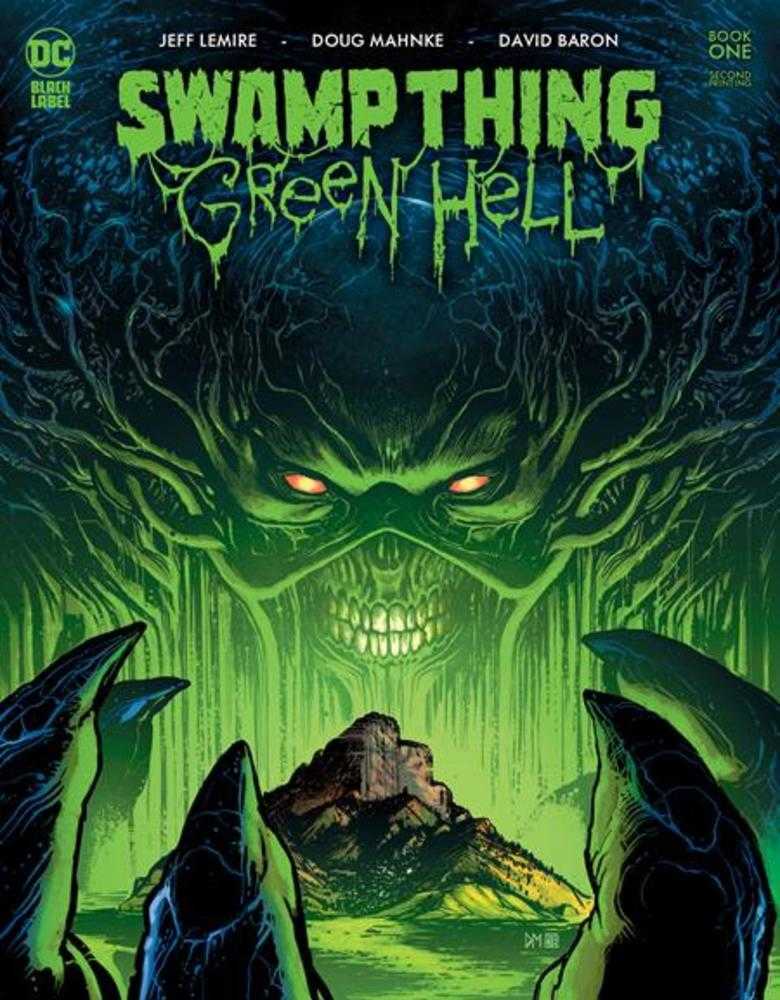 Swamp Thing Green Hell #1 (Of 3) 2ND Printing Cover A Doug Manhke (Mature) | Dragon's Lair Comics and Fantasy Houston TX