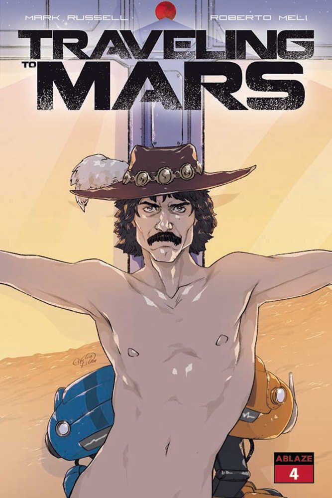 Traveling To Mars #4 Cover B Emilio Pilliu (Mature) | Dragon's Lair Comics and Fantasy Houston TX