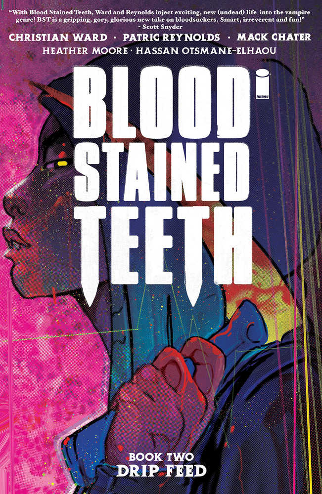 Blood Stained Teeth TPB Volume 02 Drip Feed (Mature) | Dragon's Lair Comics and Fantasy Houston TX