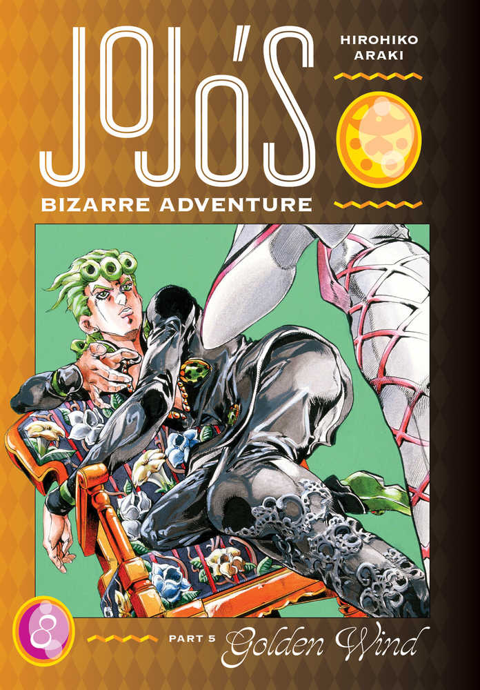 Jojos Bizarre Adventure Pt 5 Golden Wind Hardcover Volume 08 (Mature) | Dragon's Lair Comics and Fantasy Houston TX