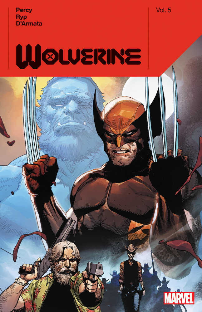 Wolverine By Benjamin Percy Volume. 5 | Dragon's Lair Comics and Fantasy Houston TX