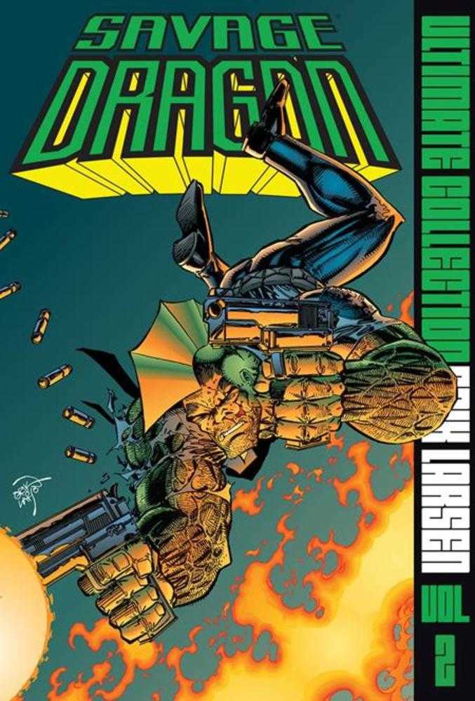 Savage Dragon Ultimate Collection Hardcover Volume 02 (Mature) | Dragon's Lair Comics and Fantasy Houston TX