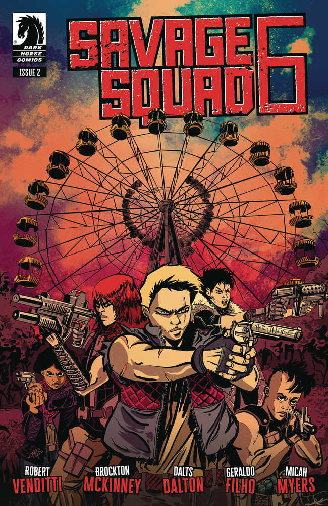 Savage Squad 6 #2 | Dragon's Lair Comics and Fantasy Houston TX