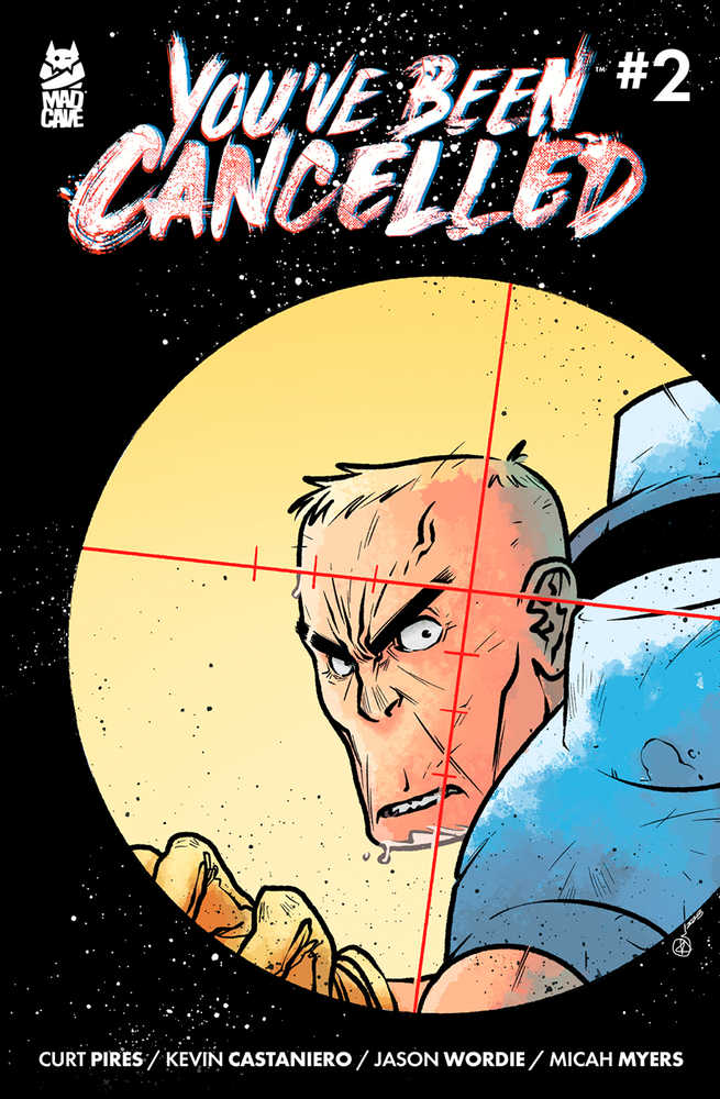 Youve Been Cancelled #2 (Of 4) Cover A Castaniero (Mature) | Dragon's Lair Comics and Fantasy Houston TX