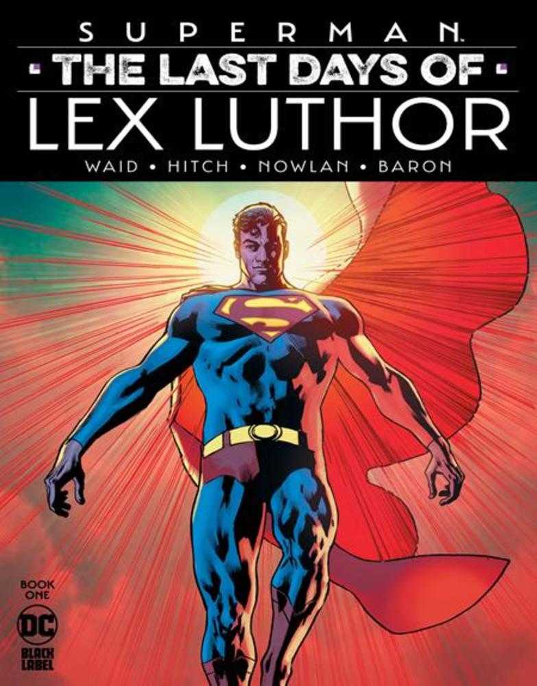 Superman The Last Days Of Lex Luthor #1 (Of 3) Cover A Bryan Hitch | Dragon's Lair Comics and Fantasy Houston TX