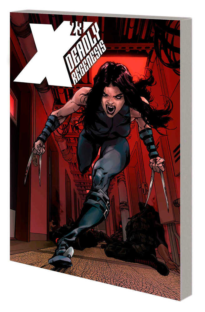 X-23: Deadly Regenesis | Dragon's Lair Comics and Fantasy Houston TX