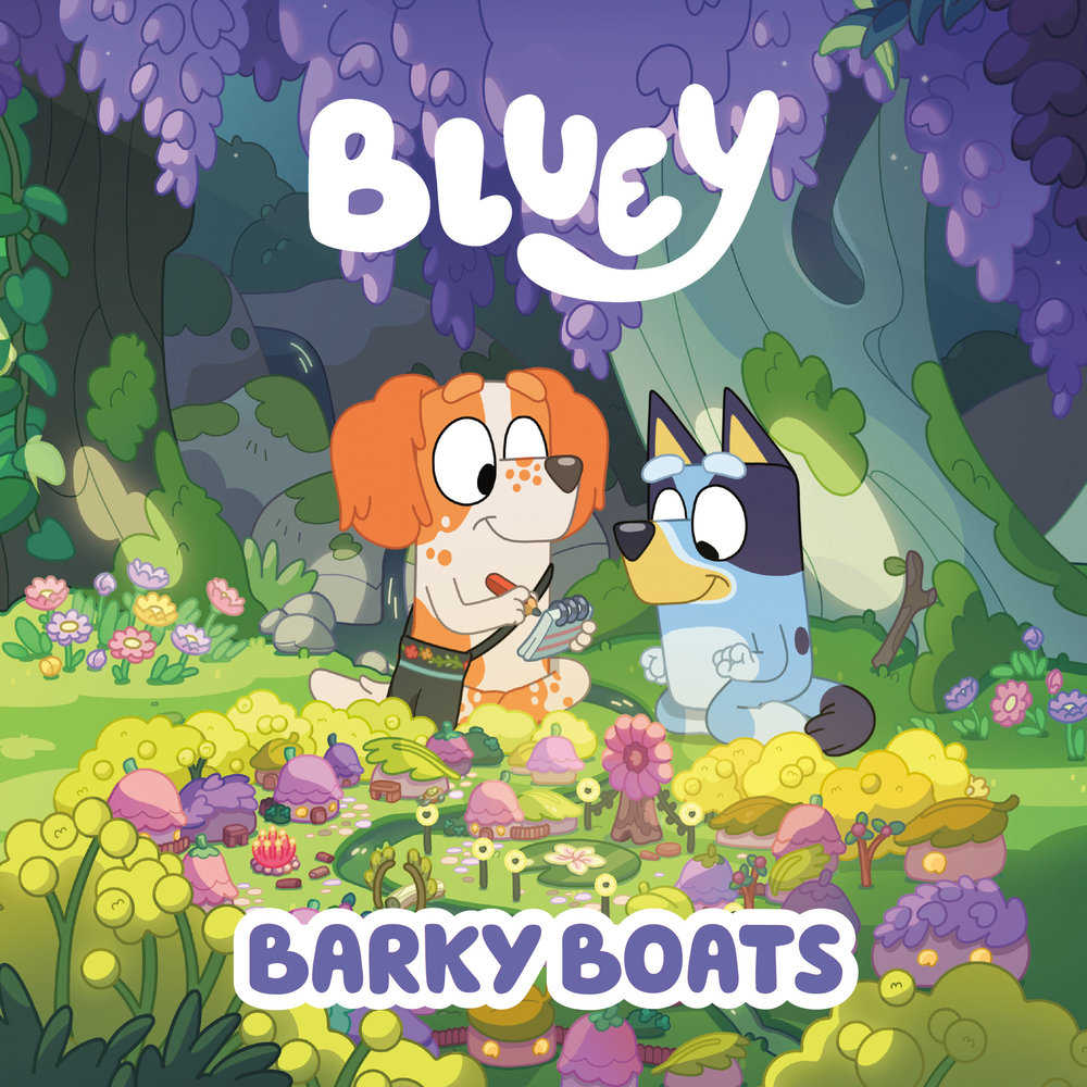 Bluey: Barky Boats | Dragon's Lair Comics and Fantasy Houston TX