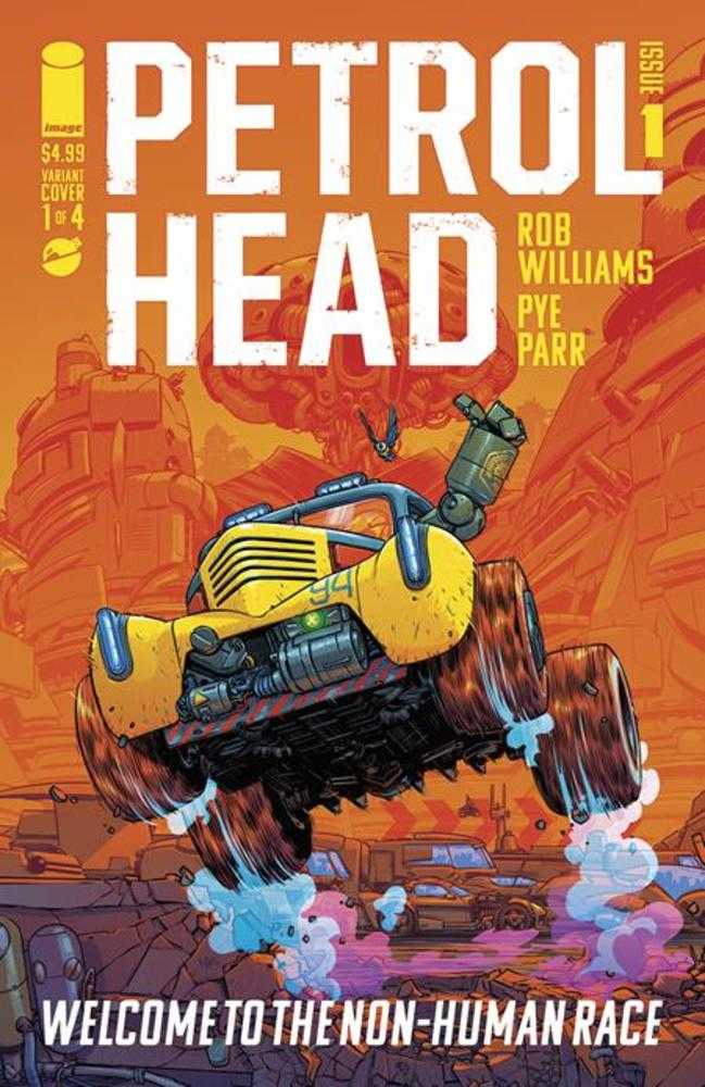 Petrol Head #1 Cover A Pye Parr | Dragon's Lair Comics and Fantasy Houston TX