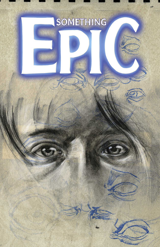 Something Epic #7 Cover B Szymon Kudranski Eyes Variant | Dragon's Lair Comics and Fantasy Houston TX