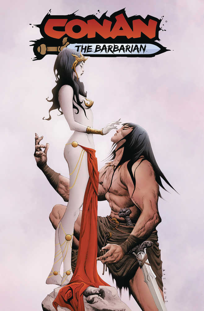 Conan the Barbarian #6 Cover A Lee (Mature) | Dragon's Lair Comics and Fantasy Houston TX