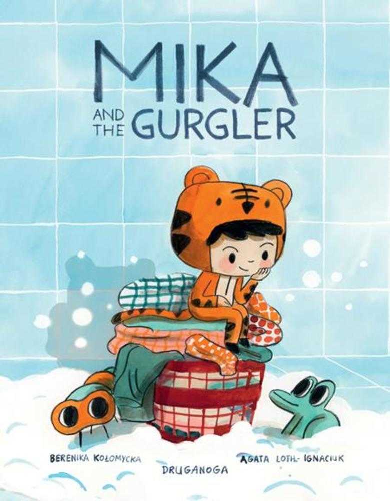 Mika & The Gurgler Hardcover | Dragon's Lair Comics and Fantasy Houston TX