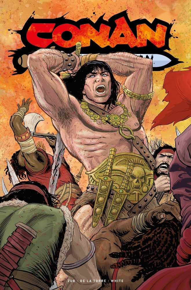 Conan the Barbarian #7 Cover B Zircher (Mature) | Dragon's Lair Comics and Fantasy Houston TX