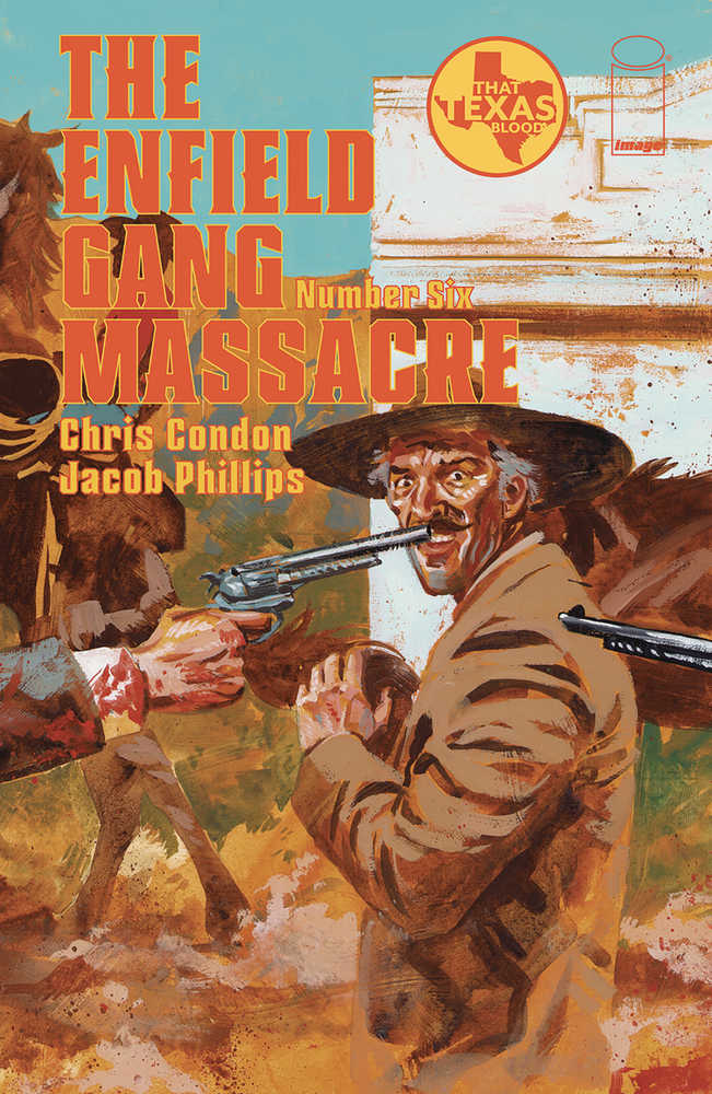 Enfield Gang Massacre #6 (Of 6)  Cover A Jacob Phillips (Mature) | Dragon's Lair Comics and Fantasy Houston TX