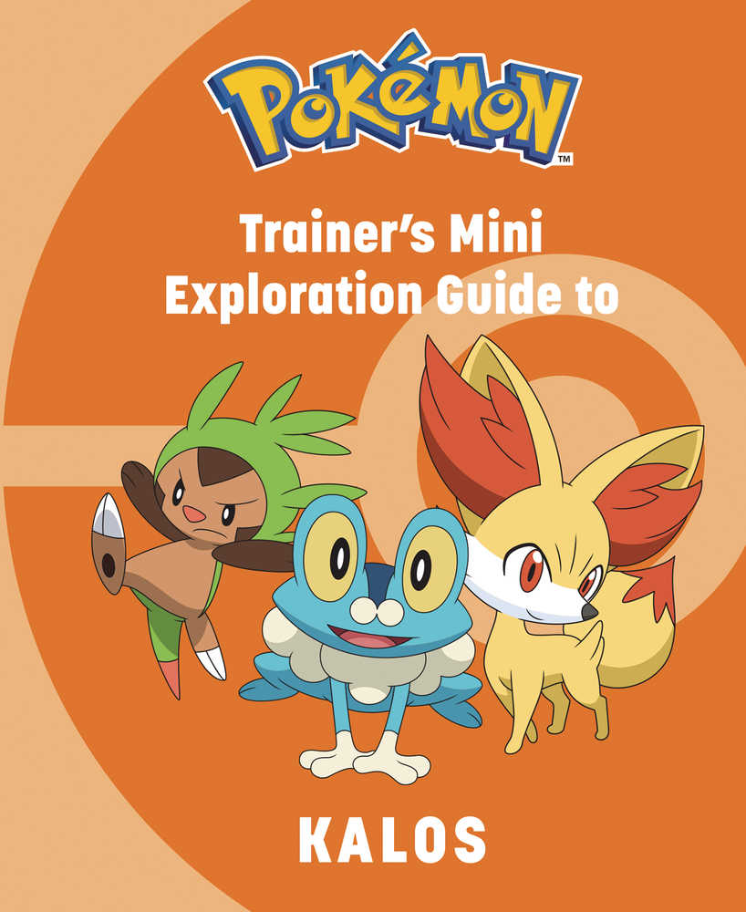 Pokemon Trainers Mini Exploration Guide To Kalos | Dragon's Lair Comics and Fantasy Houston TX