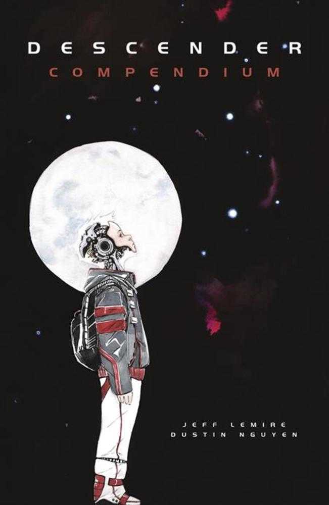 Descender Compendium TPB (Mature) | Dragon's Lair Comics and Fantasy Houston TX