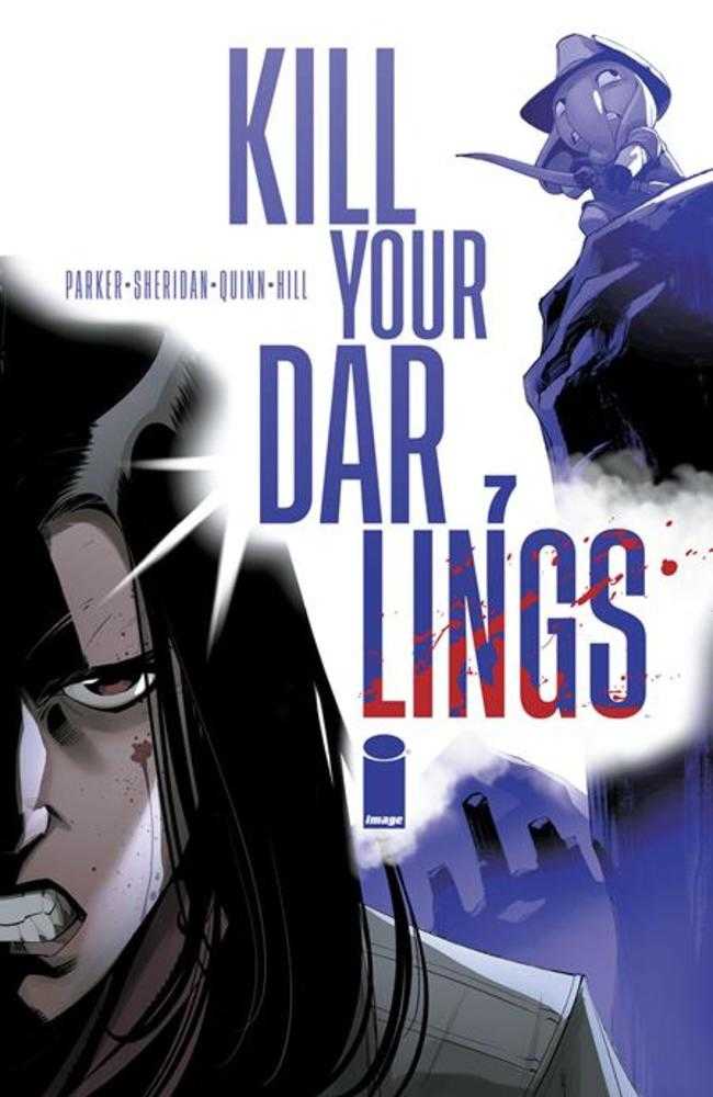 Kill Your Darlings #7 Cover A Bob Quinn (Mature) | Dragon's Lair Comics and Fantasy Houston TX