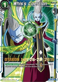 Whis's Coercion (OTAKON 2019) (BT1-055) [Promotion Cards] | Dragon's Lair Comics and Fantasy Houston TX